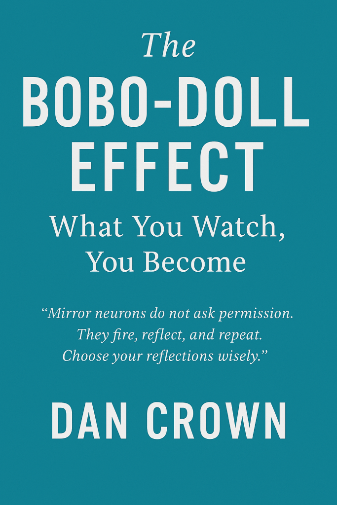 The BOBO-DOLL Effect audiobook by Dan Crown – Learn how media shapes your subconscious mind and boost positive thinking