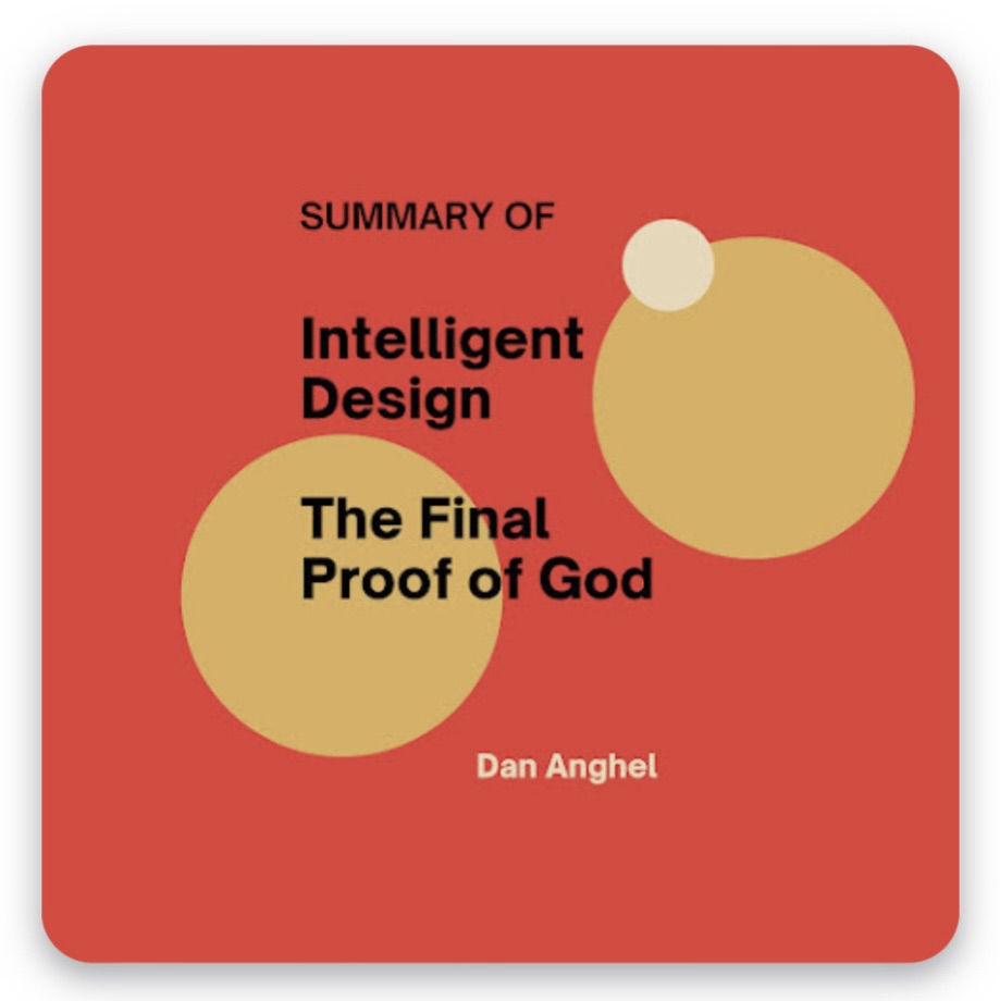 Intelligent Design: The Final Proof of God by Dr. Dan Anghel — science, quantum physics, consciousness and proof of God audiobook